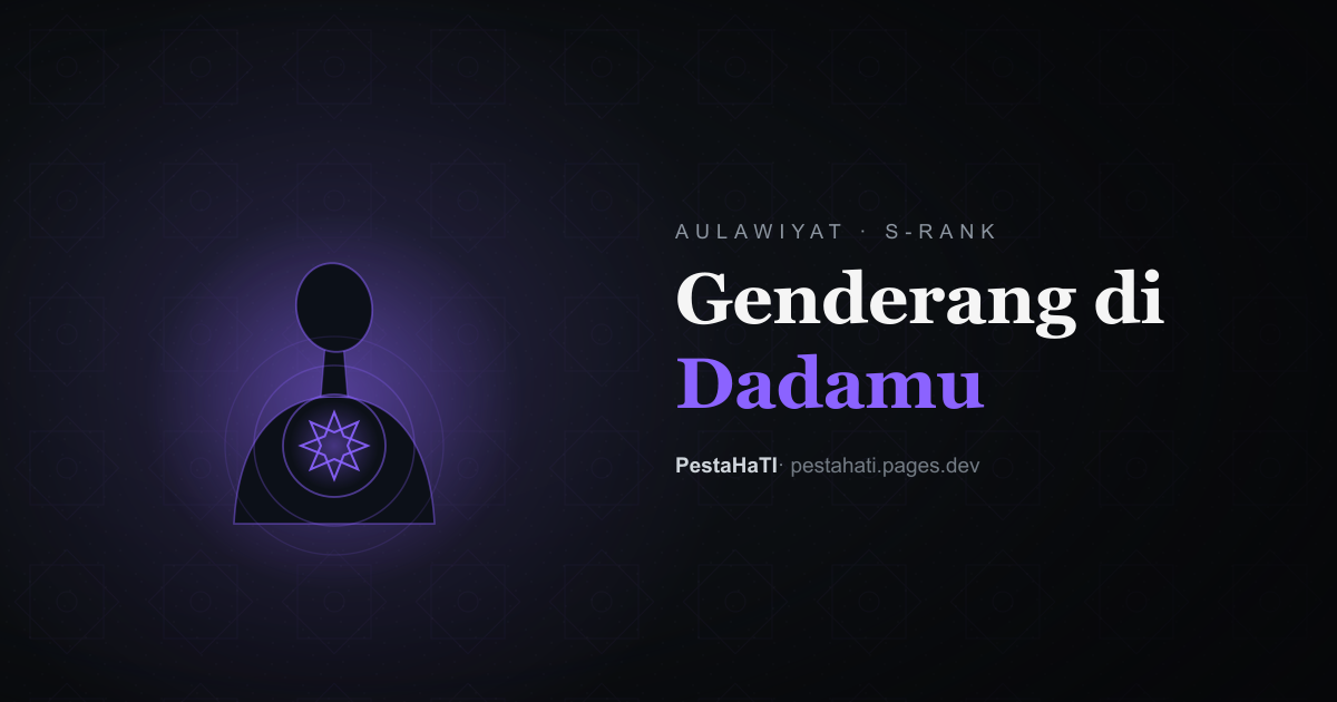 Genderang yang Sudah Lama Ada di Dadamu